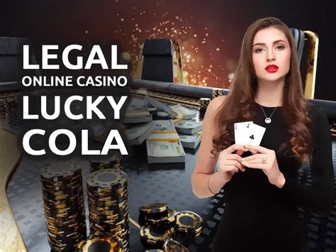 is lucky cola legit|Lucky Cola Casino Review: Why is it so .
